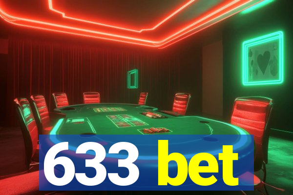 633 bet